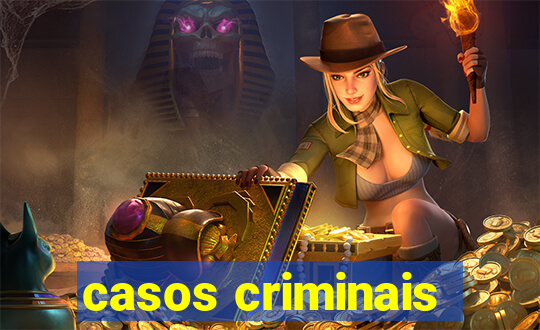 casos criminais